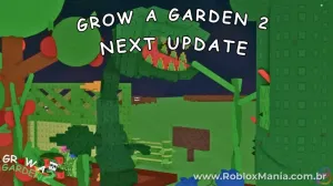 Notícias sobre Atualizações Semanais de Grow a Garden 2: Guia Completo