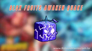 Notícias sobre Como Despertar a Fruta Quake em Blox Fruits e Maximizar seu Poder