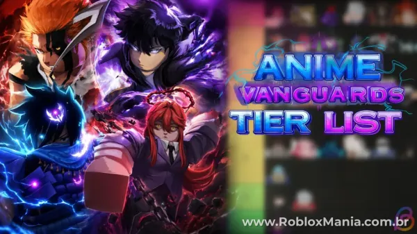 Anime Vanguards: Guia Completo da Tier List Atualizada