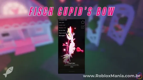 Como Conseguir o Arco de Cupido em Fisch no Roblox