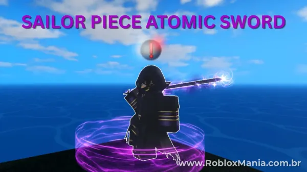 Como Conseguir a Atomic Sword em Sailor Piece no Roblox