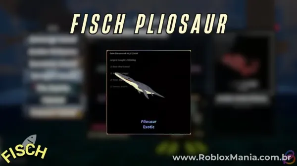 Como Pescar o Pliosaur em Fisch no Roblox