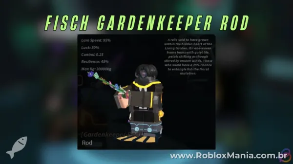 Gardenkeeper Rod em Fisch: Guia Completo para Craft e Stats