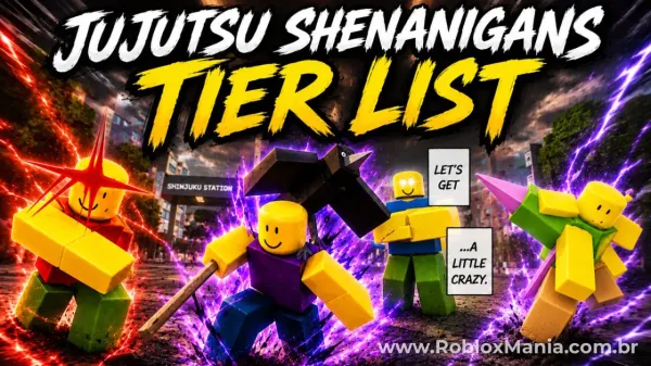 Jujutsu Shenanigans: Guia Completo da Tier List Atual