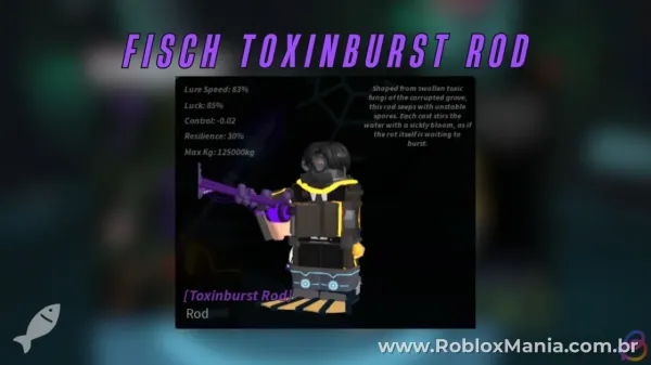 Toxinburst Rod em Fisch: Guia Completo para Jogadores Roblox