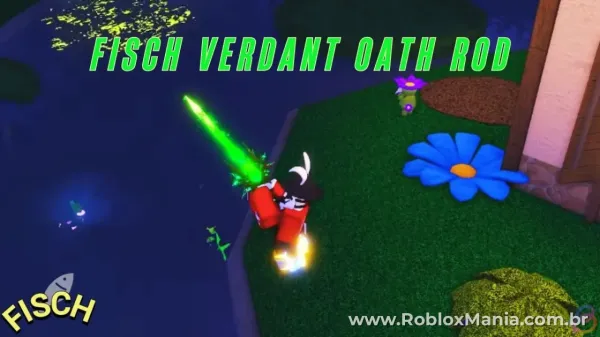 Guia Completo do Verdant Oath Rod em Fisch Roblox