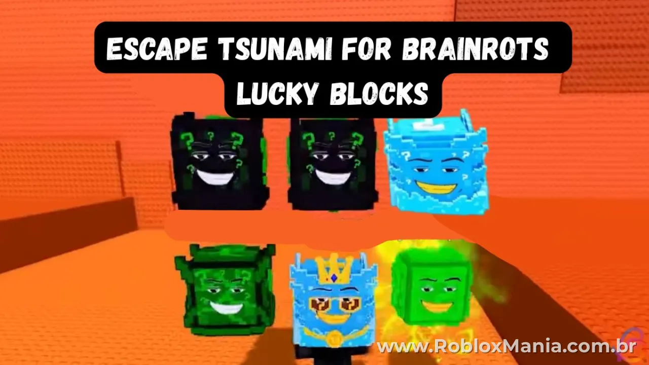Guia Completo dos Lucky Blocks em Escape Tsunami for Brainrots