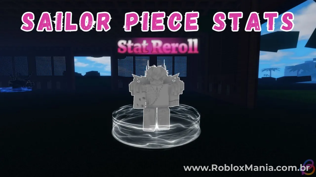 Guia Completo de Reroll de Stats em Sailor Piece