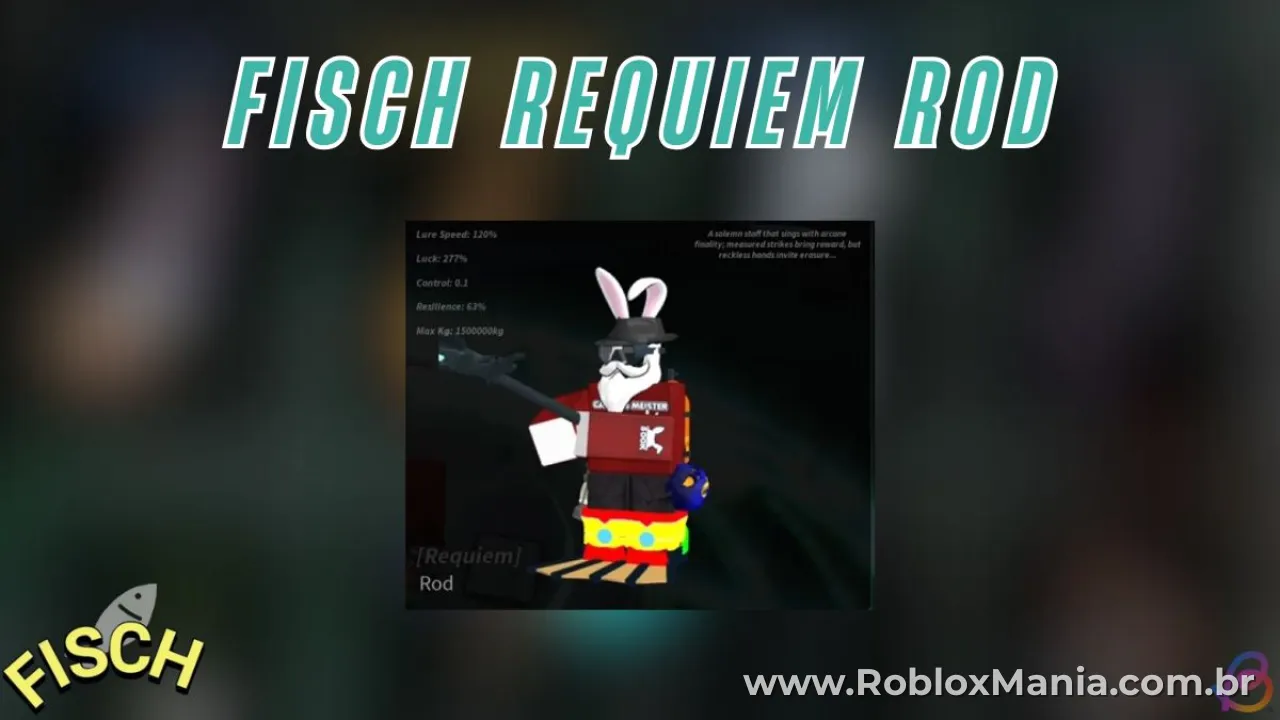 Requiem Rod em Fisch: Guia Completo para Craftar e Maximizar