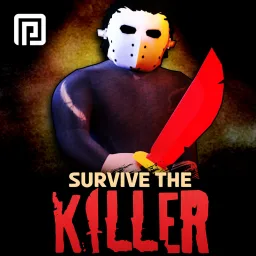 Survive the Killer!